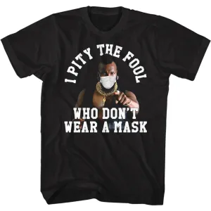 Mr. T Pity the Fool Mask Men's T-Shirt