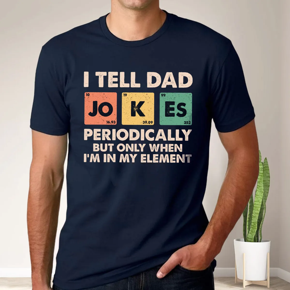 Teesdily | Dad Jokes Shirt, I Tell Dad Jokes Periodically But Only When I'm In My Element Sweatshirt Hoodie, Fathers Day Funny Gifts Mug